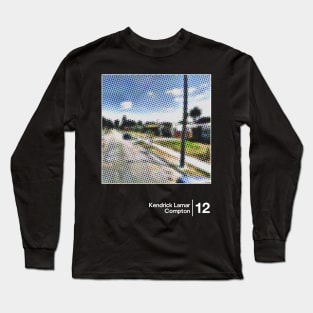 Kendrick Lamar - Compton / Minimal Graphic Artwork Design Long Sleeve T-Shirt